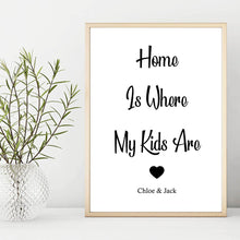 Home Is Where My Kids Are Personalised Foil Print