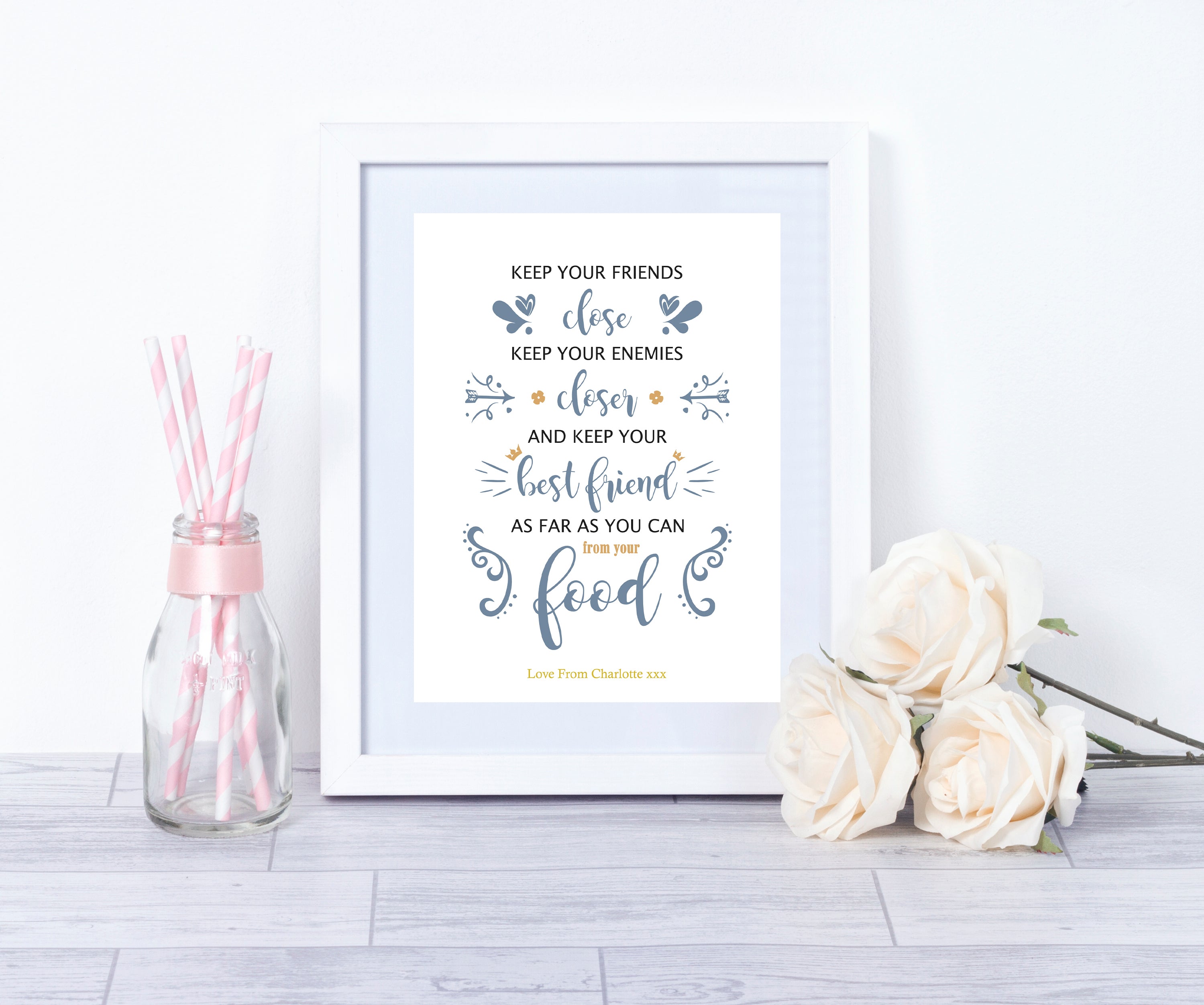 Keep Your Friends Close Personalised Print