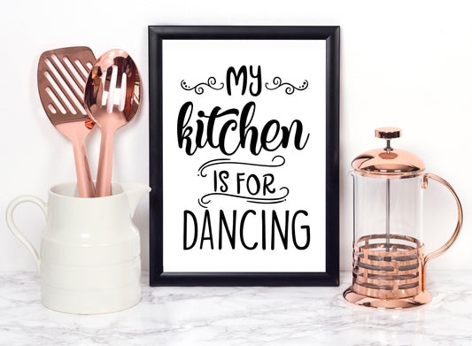 My Kitchen Is For Dancing Foiled Print