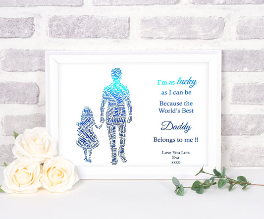 I'm As Lucky As Can Be Dad & Daughter Word Art Foil Print